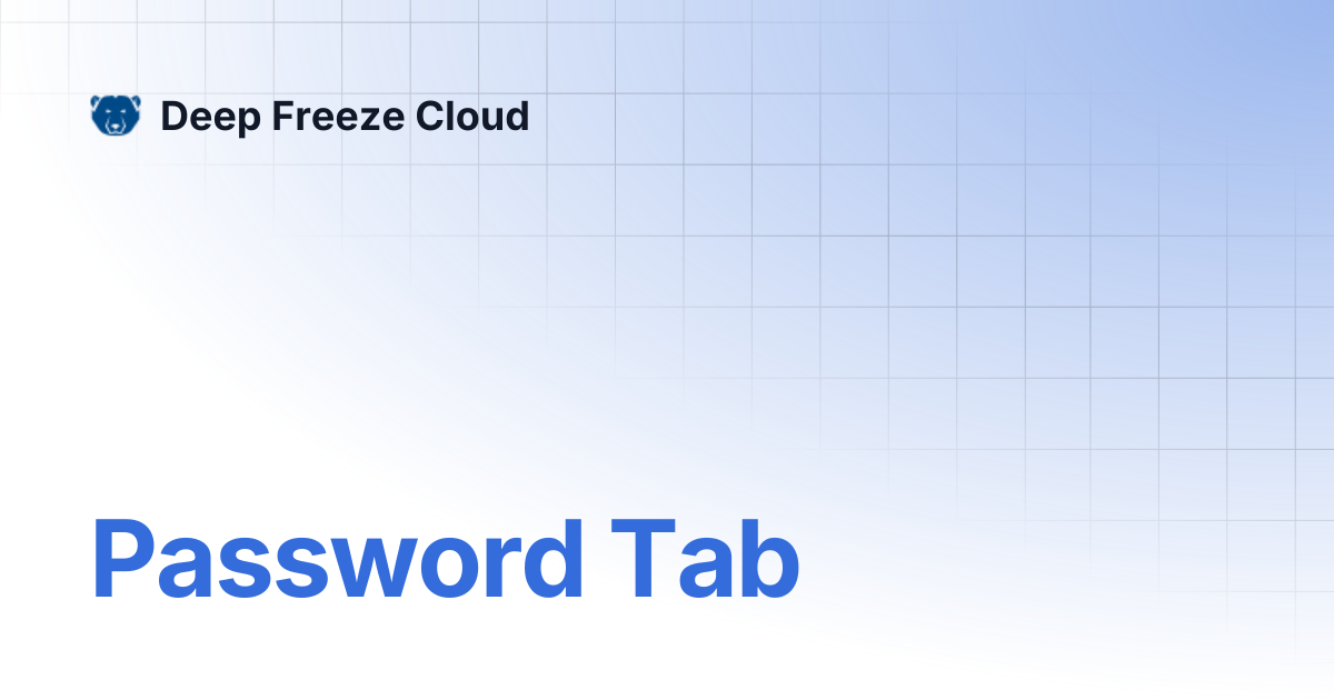 Password Tab | Deep Freeze Cloud