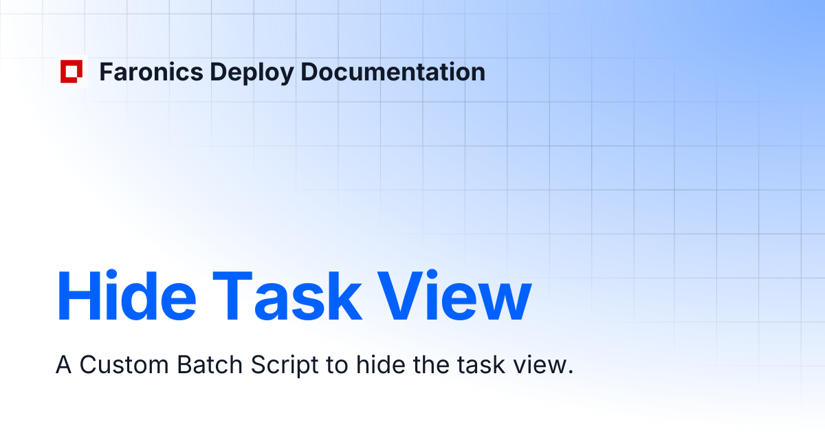 Hide Task View | German | Faronics Deploy Documentation