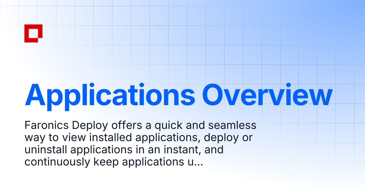 Applications Overview | Portuguese | Faronics Deploy Documentation