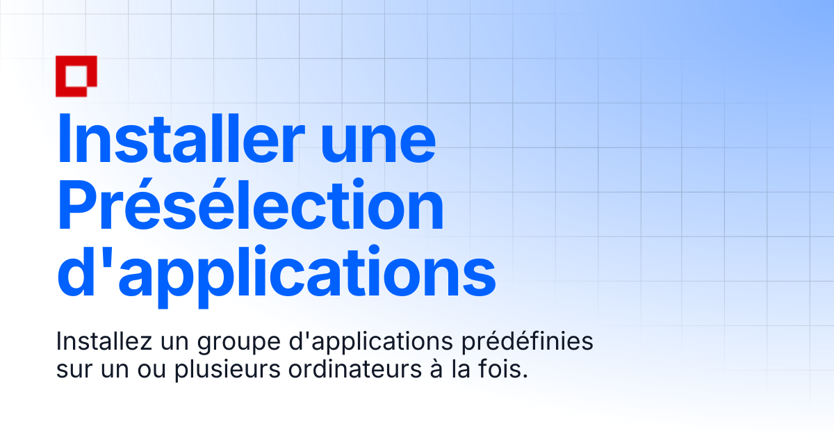 Installer une Présélection d'applications | Faronics Deploy Documentation