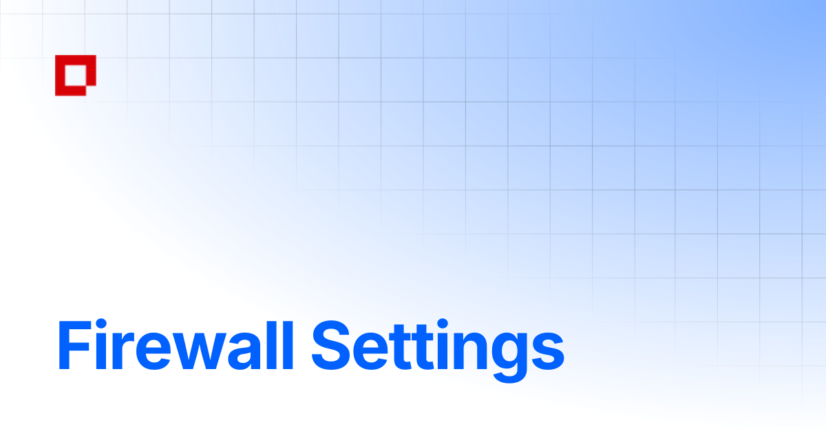 Firewall Settings | Faronics Deploy Documentation
