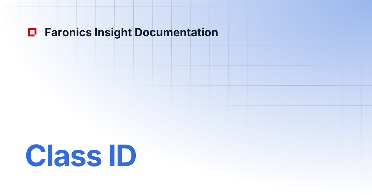 Class ID | Faronics Insight Documentation