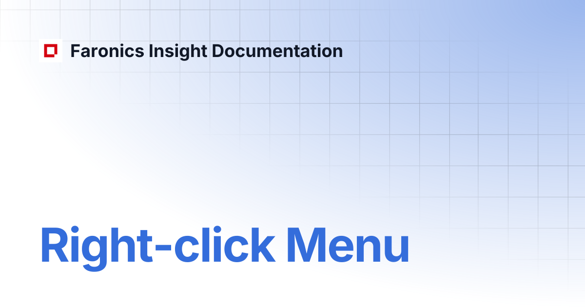 Right-click Menu | Faronics Insight Documentation
